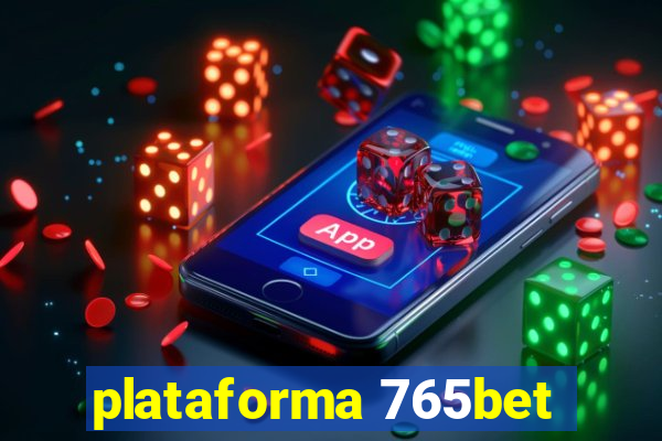 plataforma 765bet